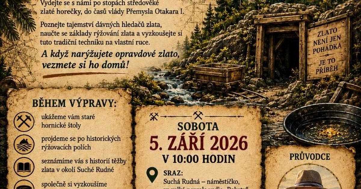 Výprava za tajemstvím zlaté horečky Suchá Rudná